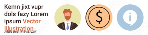 Business profiles, financial analysis, economic data, corporate communication, user guides, digital platforms. Male avatar, dollar sign and info symbol in circles. Business profiles and financial