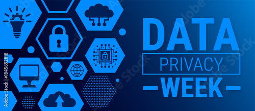 data privacy week blue color technology concepts background, banner, card or poster design template is observed every year during January, to raise awareness about the mission. Vector illustration.