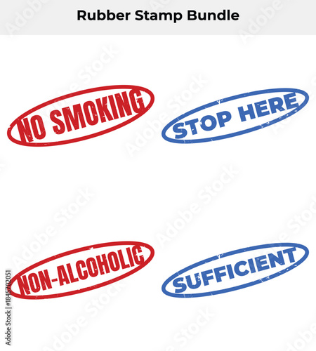Collection of Four Grunge Oval Stamps; No Smoking, Stop Here, Sufficient, NonAlcoholic