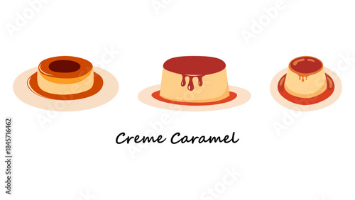 Crème Caramel Vector Set. A smooth and creamy crème caramel vector illustration topped with glossy caramel sauce. Perfect for dessert menus, bakery branding, food packaging, culinary blogs, posters