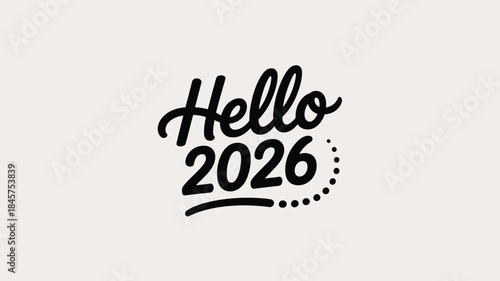 Modern hello 2026 greeting with elegant typography design