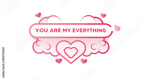 A delicate floating heart petals design with the romantic phrase you are my everything in pink hues for valentine's day and love themed