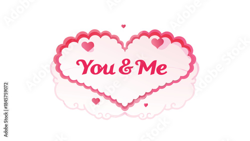 Delicate heart shaped cloud with you and me lettering in pink hues on white background