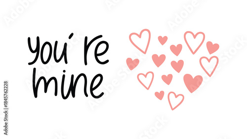 Pastel heart cluster with handwritten you're mine text on white background for valentine's day