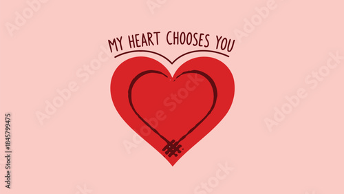 A large red heart with a keyhole and the words 'my heart chooses you' on a soft pink background