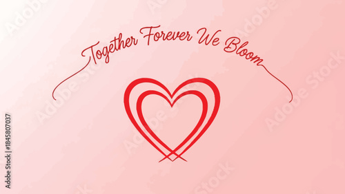 Interconnected red hearts with romantic text on pink background symbolizing love and unity forever