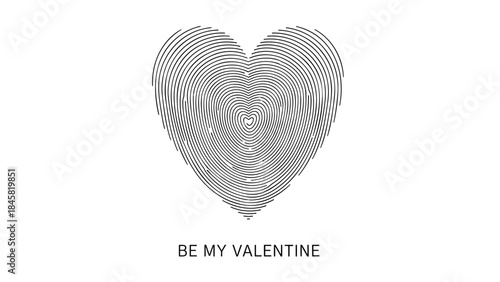 Heart shaped fingerprint with be my valentine text on white background, love and relationship concept