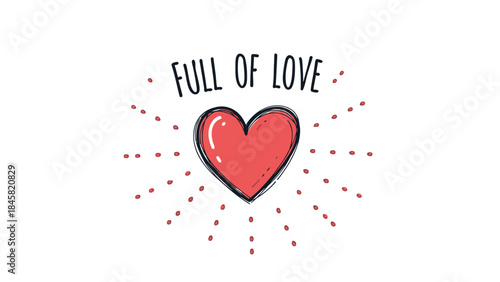 A vibrant red heart surrounded by small red dots on white background with full of love text