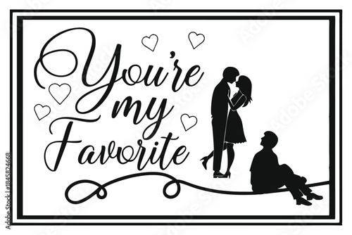 framed romantic quote art with you re my favorite