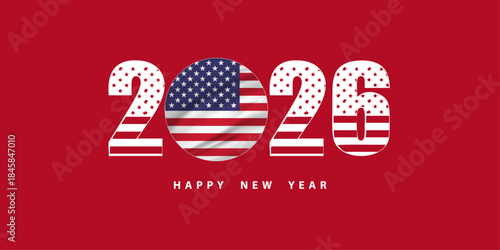  “2026” styled with American flag and “HAPPY NEW YEAR” text, symbolizing patriotic celebration.