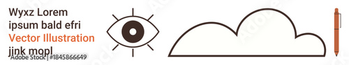 Vision, creativity, design concepts, simplicity, digital tools, minimalism. Outline drawings of an eye, a cloud and a pen. Vision and creativity by essential forms