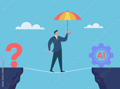 Businessman walking a tightrope between uncertainty and AI innovation, protected by an umbrella, symbolizing risk management and digital transformation, Balancing risk and reward