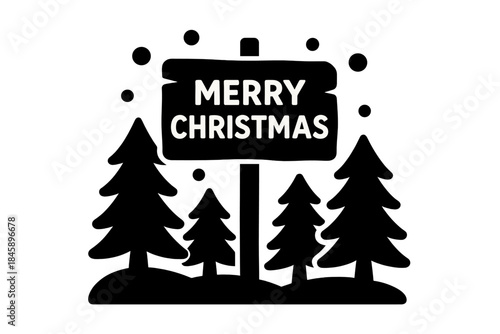 Iconic winter holiday greeting signpost silhouette featuring Merry Christmas text and evergreen trees