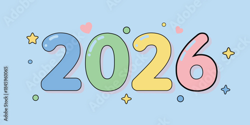 2026 Cute Pastel Numbers Blue Green Yellow Pink Stars Hearts Decorative Vector Illustration