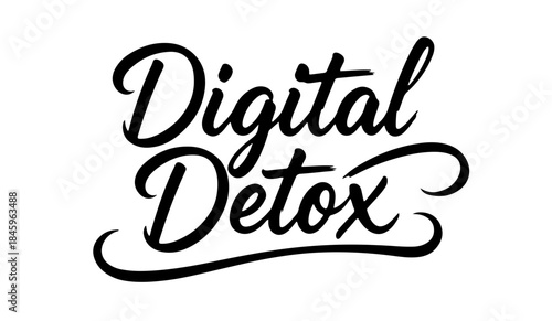Digital detox handwritten calligraphy phrase in black style