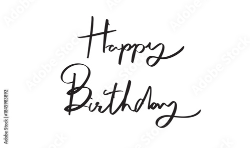 Happy birthday text font calligraphy hand written lettering script black color object icon happy birthday to you party congratulation anniversary event gift happy birthday festival greeting card happy