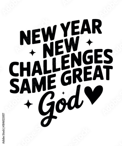 New year new challenges same great god