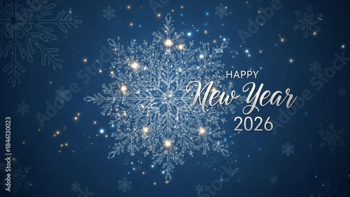 Happy new year 2026 celebration with sparkling snowflake on dark blue background with festive lights and snowflakes