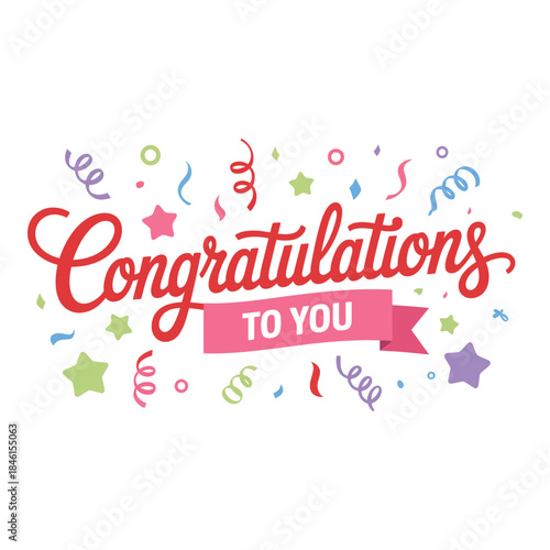 A vibrant congratulations to you message on a white background with colorful stars and confetti illustration
