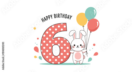 Happy birthday greeting card design for a sixth birthday with a cute bunny holding balloons next to a large number six.
