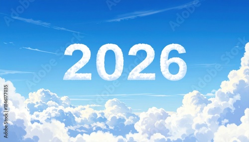 2026 Cloud Formation: Dreamy Sky with Fluffy Number Clouds, Hopeful Future.