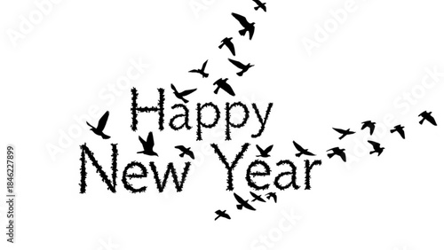 Happy New Year: The scene presents a unique and artistic rendition of the message 'Happy New Year', with a flock of birds forming the shape of a New Year's greeting. 