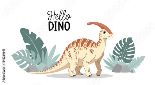 Cute parasaurolophus dinosaur standing among tropical jungle leaves with 'Hello DINO' handwritten text for a children's illustration.