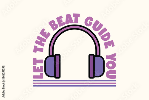 Music Inspiration Quote Headset Flat Design Illustration