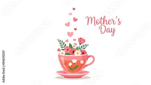 Pink teacup overflowing with flowers and hearts for mother's day celebration