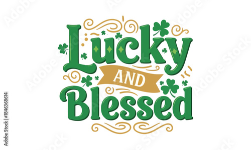 Lucky and Blessed St