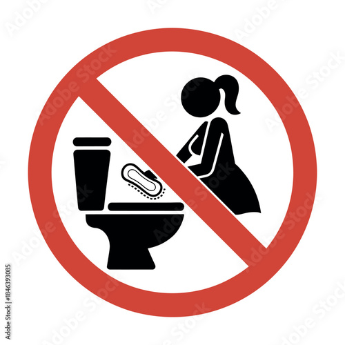 Prohibition sign showing a woman disposing of a sanitary pad in a toilet bowl