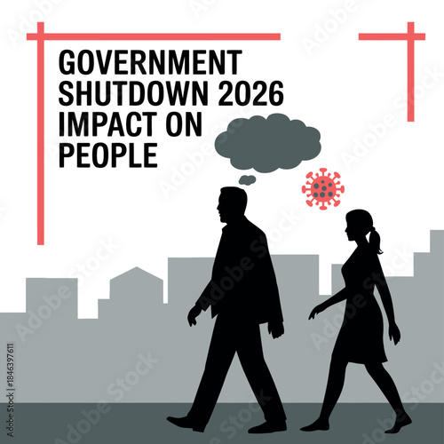 Government shutdown in 2026 will impact people, causing worry about the economy and health.
