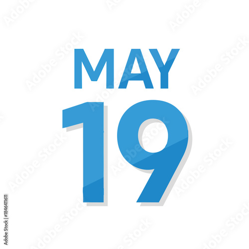 Prominent May 19th calendar date display with clear blue text on a pristine white background. A vital visual element for any date-specific content