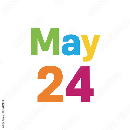 A colorful textual representation of May twenty-fourth, a vibrant modern display highlighting the specific date with bright, distinct typography for