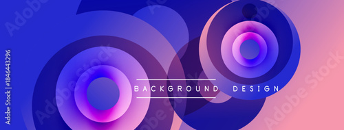 Abstract circles overlap, creating vibrant gradients. Blue, purple, pink hues dominate design. Modern, dynamic visual composition.