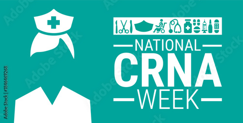 Certified Registered Nurse Anesthetists Week CRNA Week background, banner, card or poster design template is observed every year during January, to raise awareness about the mission. Vector