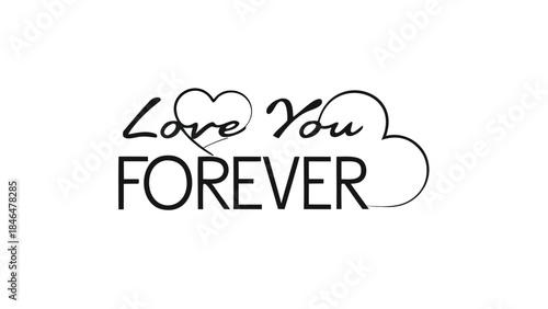 Bold modern script design with abstract hearts saying love you forever