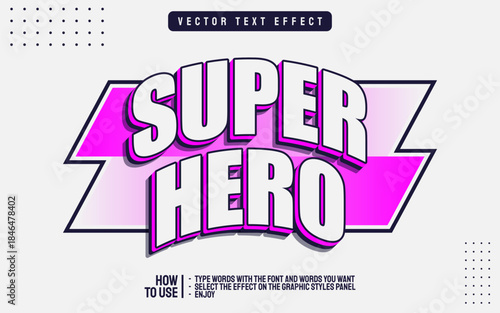 Super Hero Text Effect Vector Graphic Design.