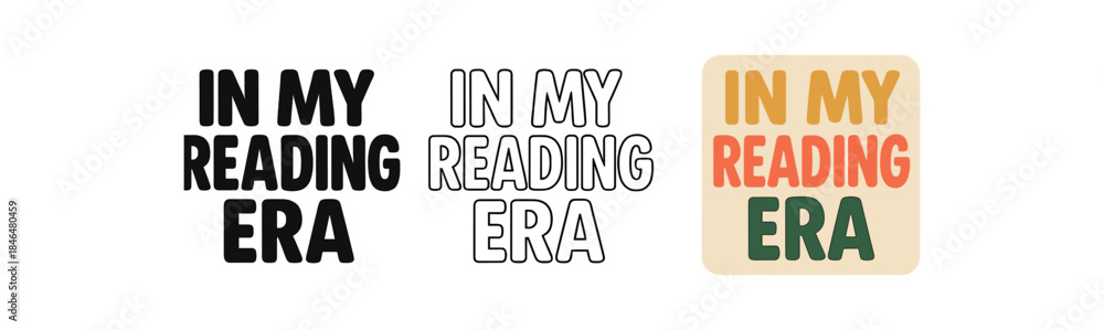 Fototapeta premium lettering three text only designs with phrase my reading era