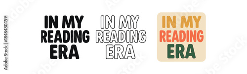 lettering three text only designs with phrase my reading era