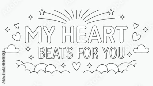 Dreamy pastel script with my heart beats for you text and heart stars clouds