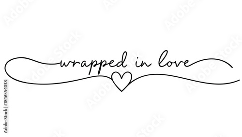 Elegant minimalistic heart shaped line art with wrapped in love text on a clean white background