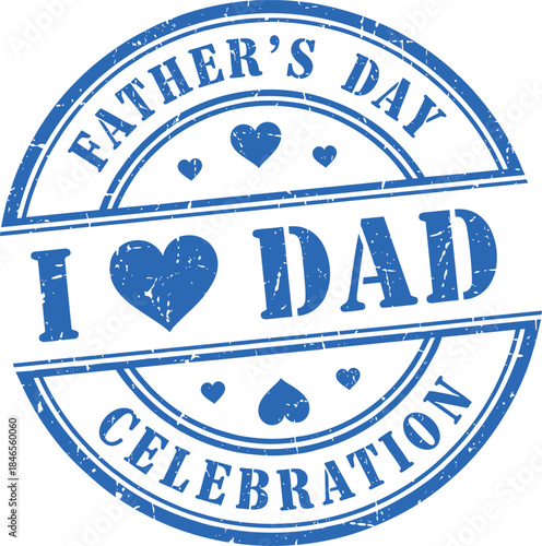 Father’s Day celebration stamp with I love dad message representing family love, appreciation, and festive typography badge.