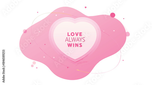 Glowing pink heart shape with love always wins text on white background with soft dreamy effect