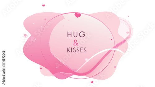 Dreamy pink hue swirly graphic with hearts and hugs kisses text