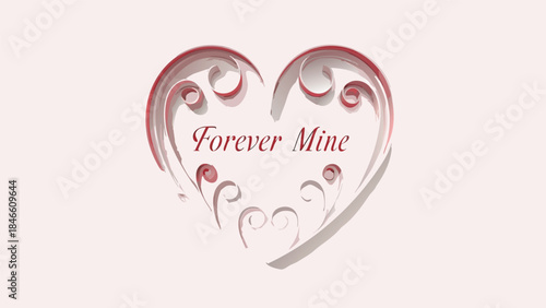 Elegant red heart design with white shading and forever mine text on a light background
