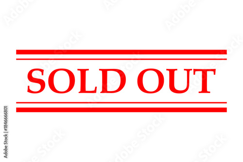 SOLD OUT - Red Rubber Stamp with text SOLD OUT 
