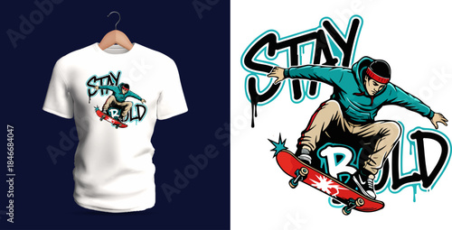 Vector T-shirt artwork of a skateboarder riding boldly beneath graffiti-style lettering reading “STAY BOLD,” illustrated with expressive shapes, sharp lines, and street-art aesthetics emphasizing