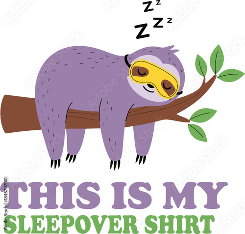 This is my Sleepover Shirt Quote Sloth Sleeping Tree Branch T Shirt Design