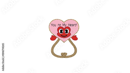 Whimsical pink heart cartoon character with rope and text you are my heart smiling